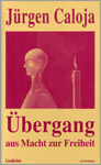 Buch: Übergang aus Macht zur Freiheit