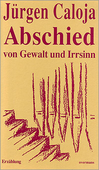 Buch: Abschied von Gewalt und Irrsinn